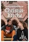 Quelle: Evangelische Gemeinde an der Christuskirche