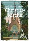 Quelle: Evangelische Gemeinde an der Christuskirche